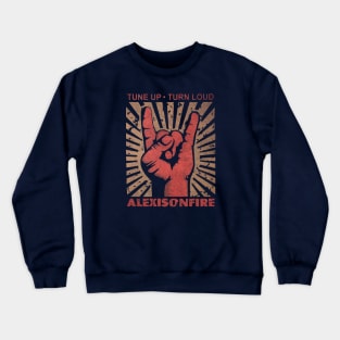 Tune up . Tune Loud Alexisonfire Crewneck Sweatshirt